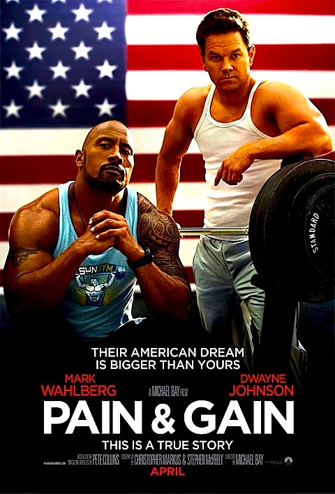 Όνομα: PAIN-AND-GAIN_POSTER_2013.jpg Εμφανίσεις: 1233 Μέγεθος: 124,8 KB